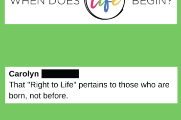 Right to Life Doesn’t Include the Unborn